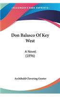 Don Balasco Of Key West