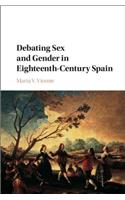 Debating Sex and Gender in Eighteenth-Century Spain