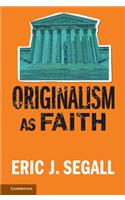 Originalism as Faith