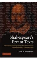 Shakespeare's Errant Texts