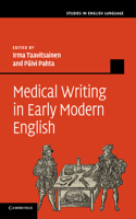 Medical Writing in Early Modern English