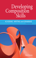 Developing Composition Skills: Academic Writing and Grammar