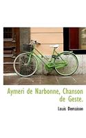 Aymeri de Narbonne, Chanson de Geste.