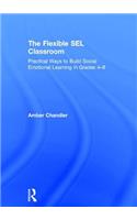 The Flexible SEL Classroom