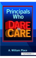 Principals Who Dare to Care