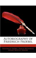 Autobiography of Friedrich Froebel