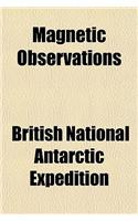 Magnetic Observations