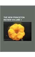 The New Princeton Review Volume 1: (English)