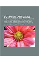 Scripting Languages: Perl, Python, Mumps, JavaScript, PHP, Ruby, VBScript, awk, Command.Com, sed, Bash, AutoLISP, TCL, Shell Script, Quakec(English)
