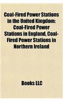 Coal-Fired Power Stations in the United Kingdom: Coal-Fired Power Stations in England, Coal-Fired Power Stations in Northern Ireland(English)
