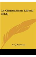 Christianisme Liberal (1876)