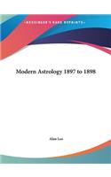 Modern Astrology 1897 to 1898