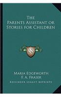 The Parents Assistant or Stories for Children