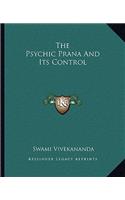 Psychic Prana And Its Control