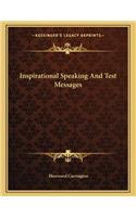 Inspirational Speaking and Test Messages
