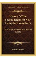 History Of The Second Regiment New Hampshire Volunteers