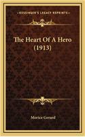 The Heart of a Hero (1913)