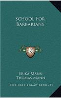 School for Barbarians