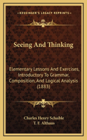 Seeing and Thinking