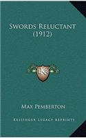 Swords Reluctant (1912)