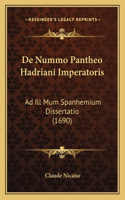 De Nummo Pantheo Hadriani Imperatoris