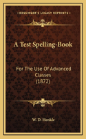 A Test Spelling-Book