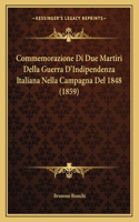 Commemorazione Di Due Martiri Della Guerra D'Indipendenza Italiana Nella Campagna Del 1848 (1859)