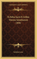 De Rebus Sacris Et Artibus Veterum Tarentinorum (1836)