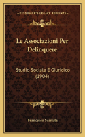 Associazioni Per Delinquere