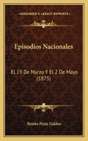 Episodios Nacionales: El 19 De Marzo Y El 2 De Mayo (1875)