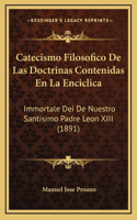 Catecismo Filosofico De Las Doctrinas Contenidas En La Enciclica