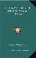 Il Tramonto Del Diritto Penale (1904)