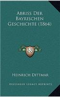 Abriss Der Bayrischen Geschichte (1864)