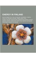 Energy in Finland: Balticconnector, Coal in Finland, Ekoenergy, Energy Policy of Finland, Estlink, Fenno-Skan, Hvdc Russia-Finland, NASDA