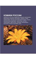 Komiki Rossii: Yumoristy Rossii, Zadornov, Mikhail Nikolaevich, Yevdokimov, Mikhail Sergyeevich, Shifrin, Yefim Zalmanovich, Peskov(Russian)