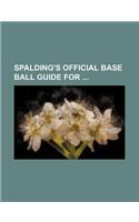 Spalding's Official Base Ball Guide for