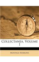 Collectanea, Volume 1
