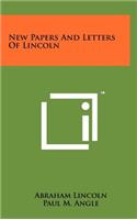 New Papers and Letters of Lincoln