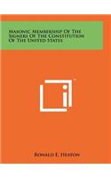 Masonic Membership of the Signers of the Constitution of the United States