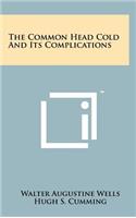 The Common Head Cold and Its Complications