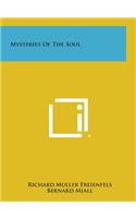 Mysteries of the Soul