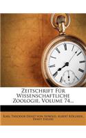 Zeitschrift Fur Wissenschaftliche Zoologie, Volume 74...