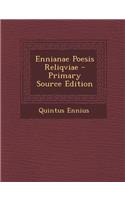 Ennianae Poesis Reliqviae