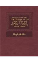 Dictionary of the Efik Language, in Two Parts: I. Efik and English, II. English and Efik... - Primary Source Edition