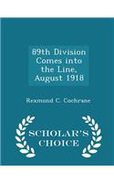89th Division Comes Into the Line, August 1918 - Scholar's Choice Edition