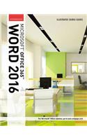 Illustrated Course Guide: Microsoft (R) Office 365 & Word 2016
