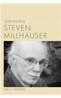 Understanding Steven Millhauser
