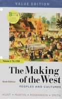 Loose-Leaf Version of the Making of the West, Value Edition 6e, Volume 1 & Launchpad for the Making of the West (1-Term Access)
