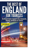 The Best of England for Tourists: (English)