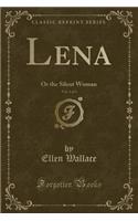 Lena, Vol. 1 of 3